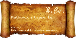 Matkovich Cseperke névjegykártya